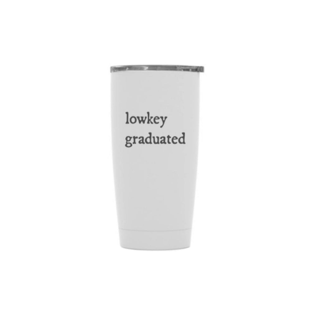 Well Told "Lowkey Graduated" Insulated Tumbler