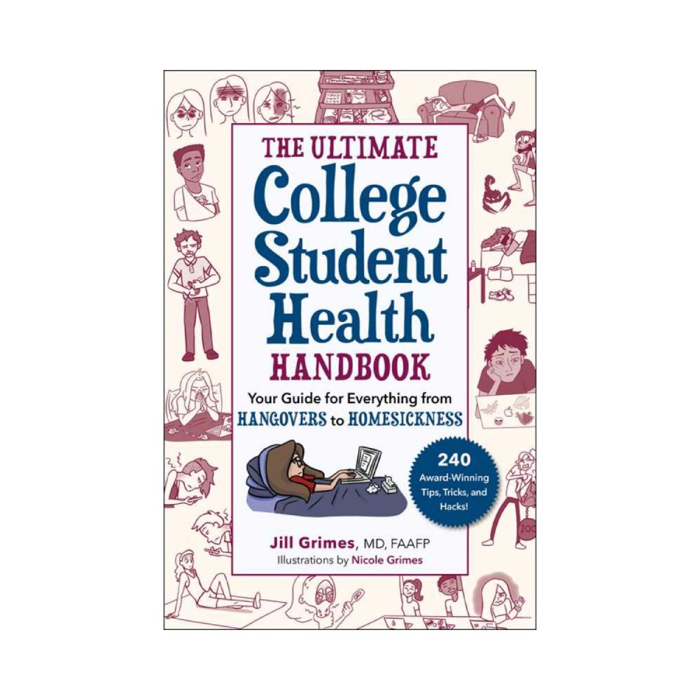 The Ultimate College Student Health Handbook By Jill Grimes