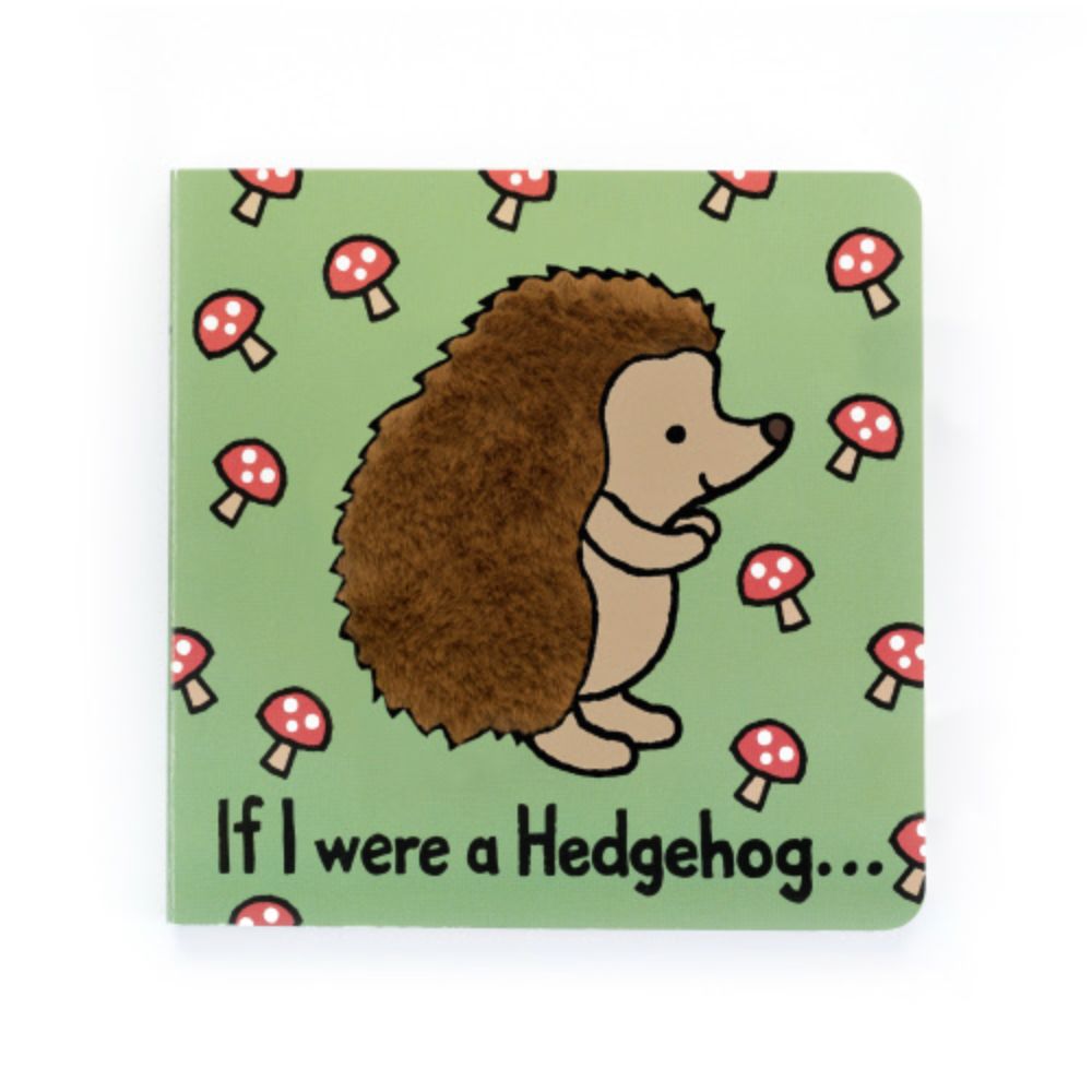 Children's book titled 'If I were a Hedgehog' with a hedgehog illustration on a green background with mushroom patterns.