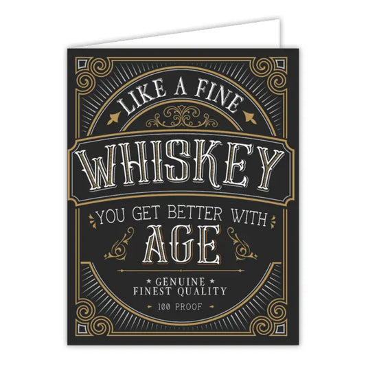 RosanneBeck Collections Like A Fine Whiskey You Get Better with Age Greeting Card