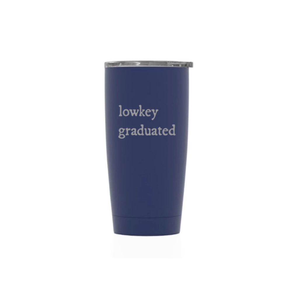 Well Told "Lowkey Graduated" Insulated Tumbler