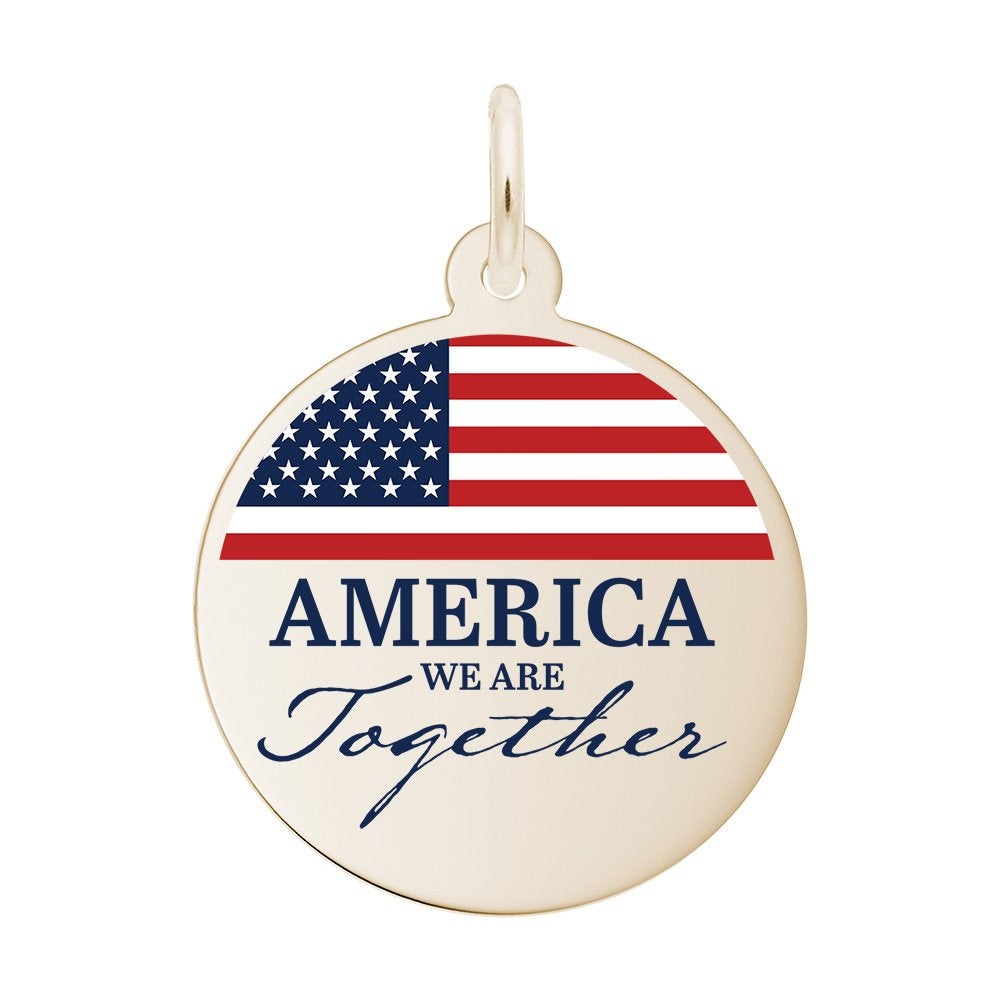 Gold disc charm with American flag and 'America We Are Together' text on a white background