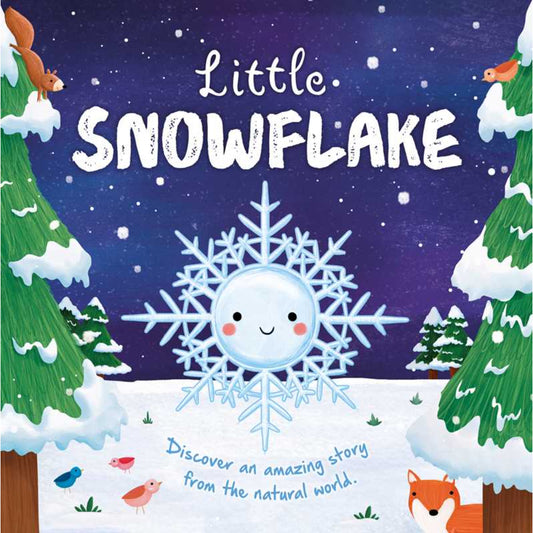 Nature Stories: Little Snowflake By Igloobooks