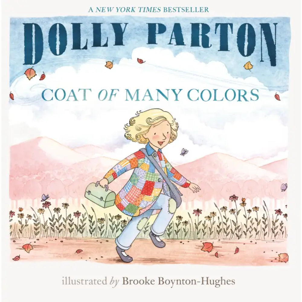 Book cover for 'Dolly Parton: Coat of Many Colors' illustrated by Brooke Boynton-Hughes, showing a smiling woman in a colorful patchwork coat walking through a field with mountains in the background.