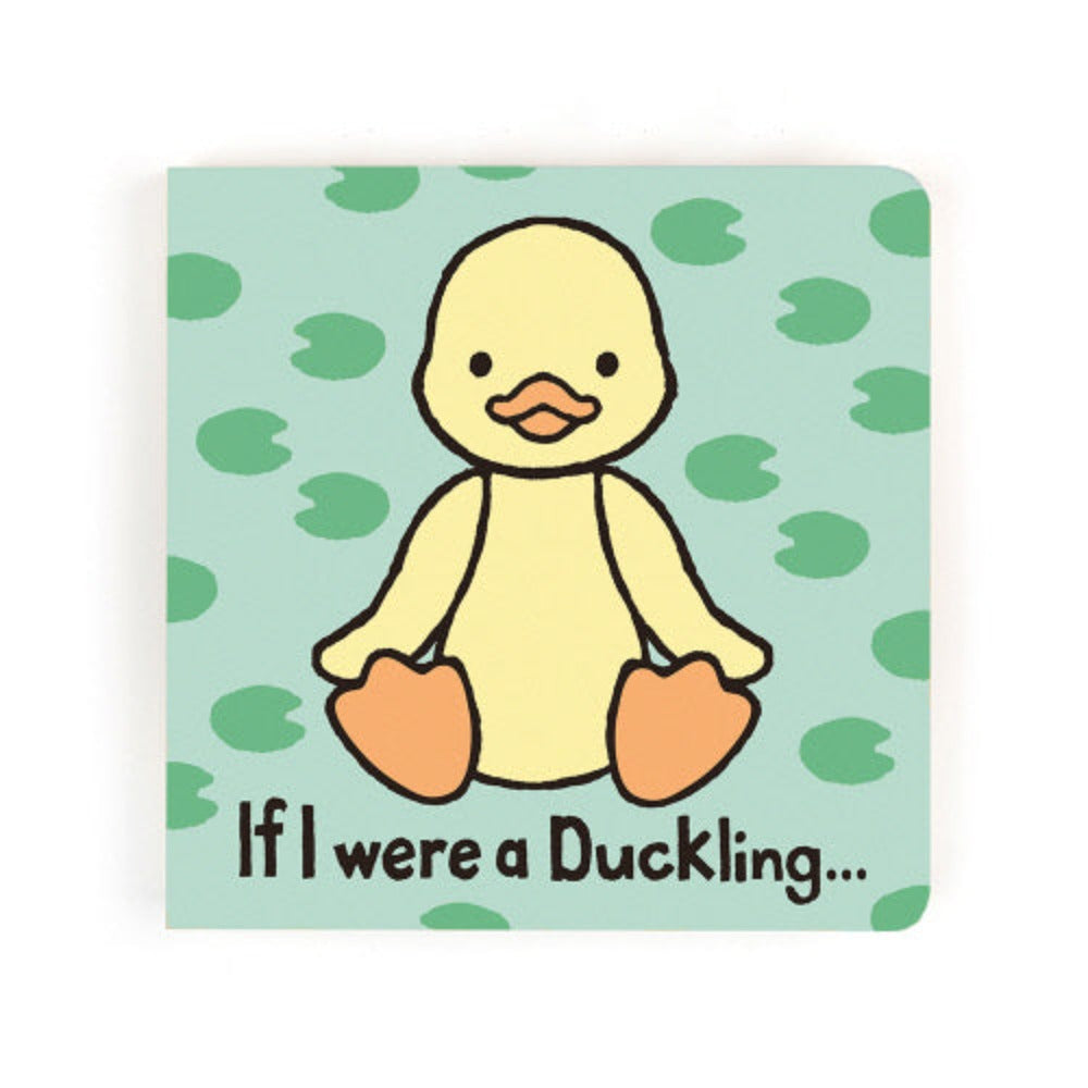 A colorful board book with an illustration of a duckling on the cover, titled 'If I were a Duckling" on a white backround. 
