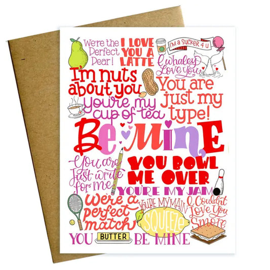 Maggie Moore Studio Be Mine Valentine Pun Card