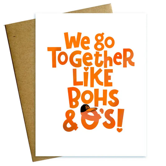 Maggie Moore Studio We Go Together Like Bohs and O's Love Valentine Card