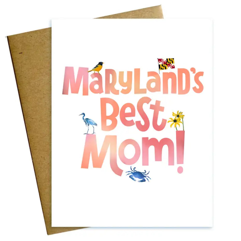 Maggie Moore Studio Maryland's Best Mom Mother's Day Card