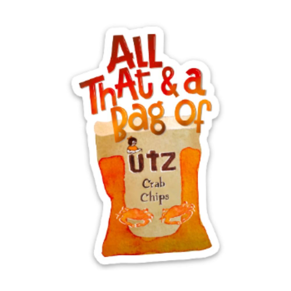 Maggie Moore Studio All That and a Bag of Crab Chips Sticker