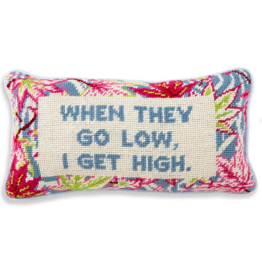 Furbish Studio - Go Low, Get High Needlepoint Pillow