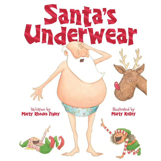 Santa's Underwear by Marty Rhodes Figley