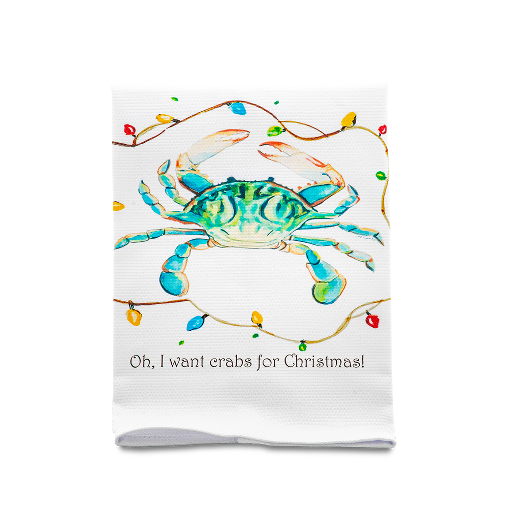 Oh, I Want Crabs for Christmas Dish Towel **UNAVAILABLE****