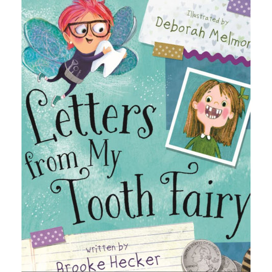 Letters From My Tooth Fairy by Brooke Hecker