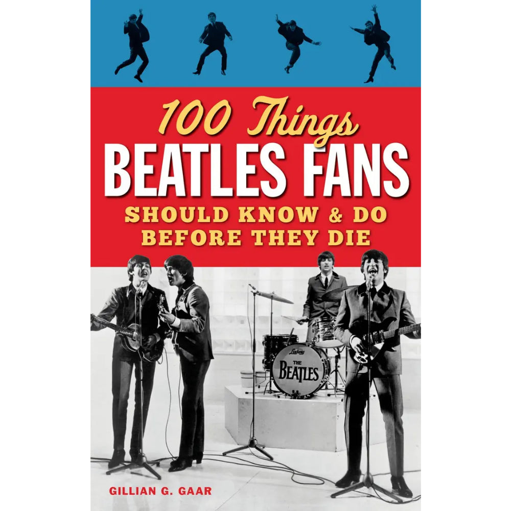 Book titled "100 Things Beatles Fans Should Know & Do Before They Die"